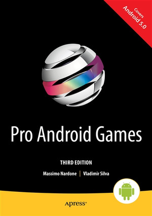Pro Android Games, Third Edition