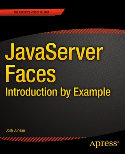 JavaServer Faces: Introduction By Example