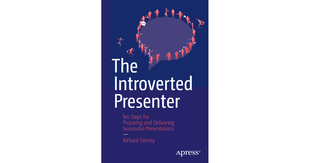 Chapter 6: Refining - The Introverted Presenter: Ten Steps for ...