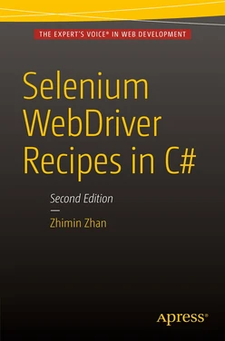 Selenium WebDriver Recipes in C#, Second Edition