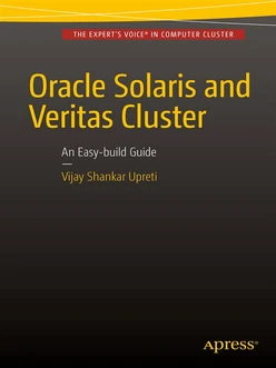 Oracle Solaris and Veritas Cluster: An Easy-build Guide