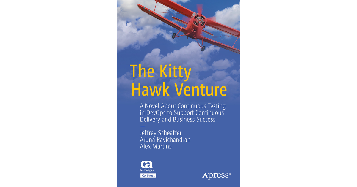 The Kitty Hawk Venture: A Novel About Continuous Testing in DevOps to ...