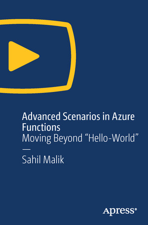 Advanced Scenarios in Azure Functions