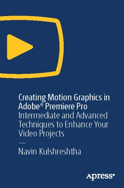 Creating Motion Graphics in Adobe® Premiere Pro