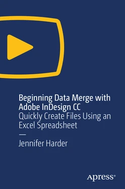 Beginning Data Merge with Adobe InDesign CC: Quickly Create Files Using an Excel Spreadsheet