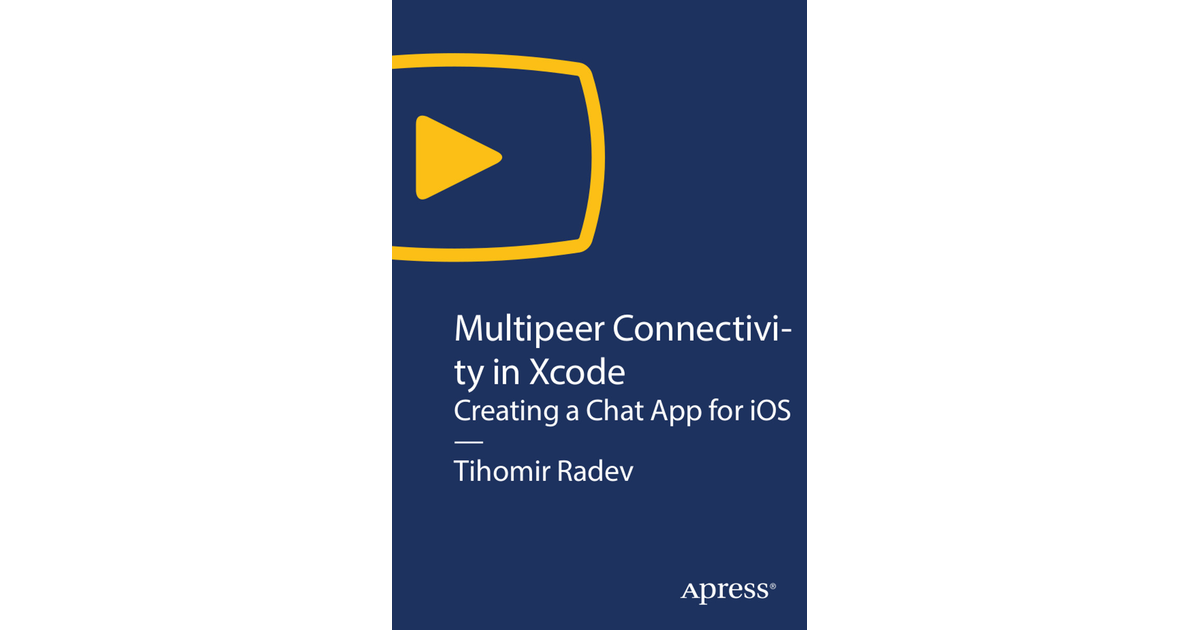 First Steps - Multipeer Connectivity in Xcode: Creating a Chat App for ...
