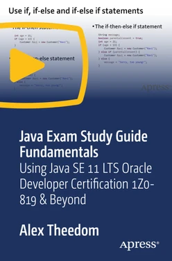 Java Exam Study Guide Fundamentals: Using Java SE 11 LTS Oracle Developer Certification 1Z0-819 and Beyond