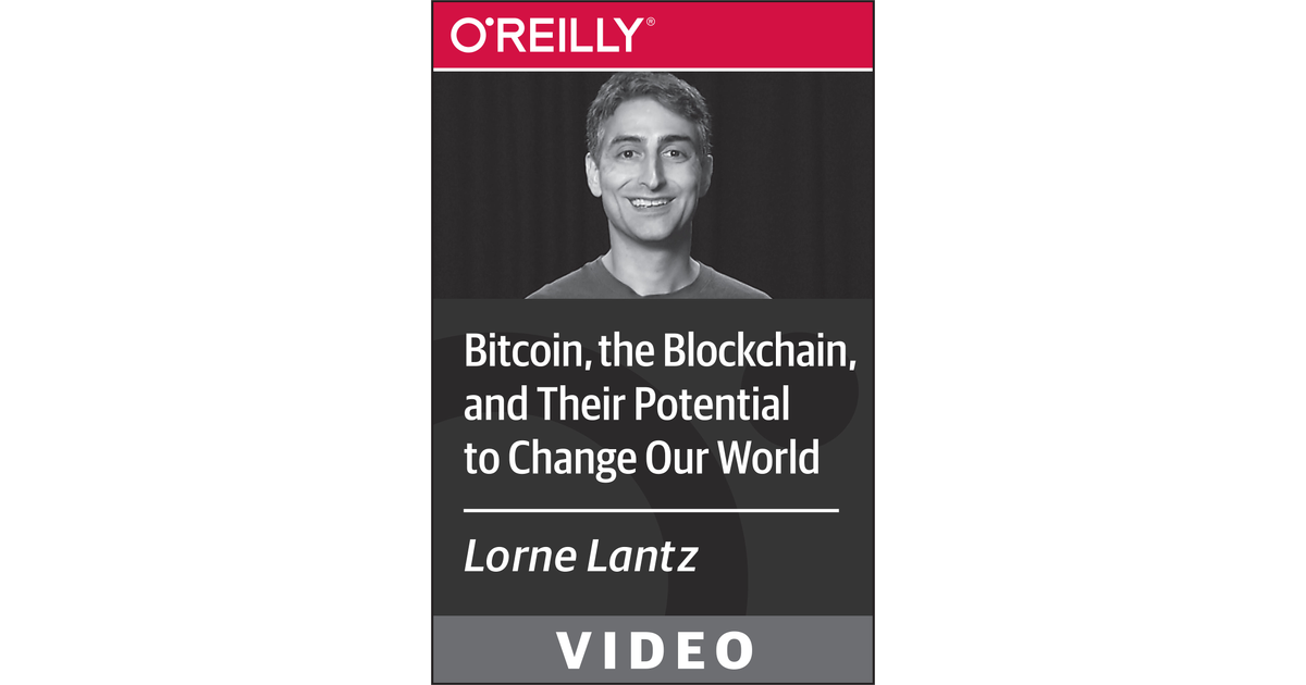 Bitcoin, the Blockchain, and Their Potential to Change Our World [Video]