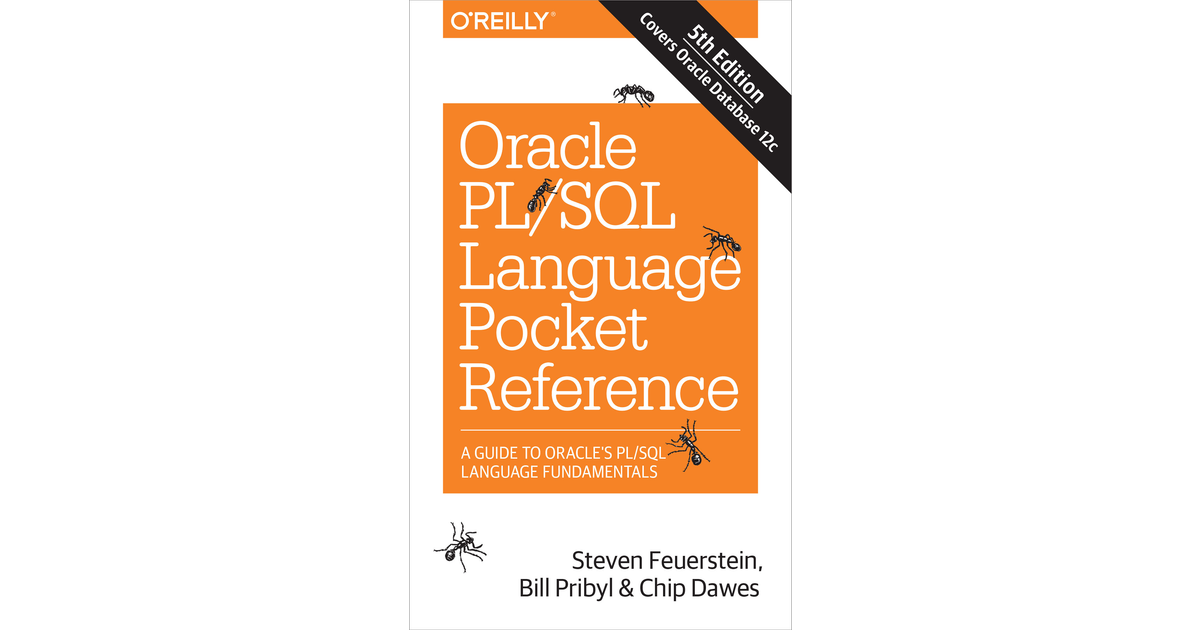 Oracle PL/SQL Language Pocket Reference, 5th Edition [Book]