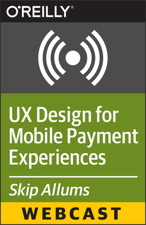 UX Design for Mobile Payment Experiences - Ten Tips and Tricks