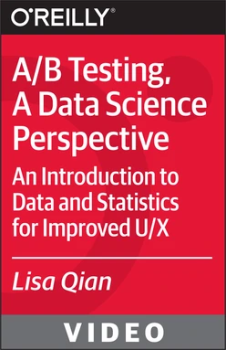 A/B Testing, A Data Science Perspective
