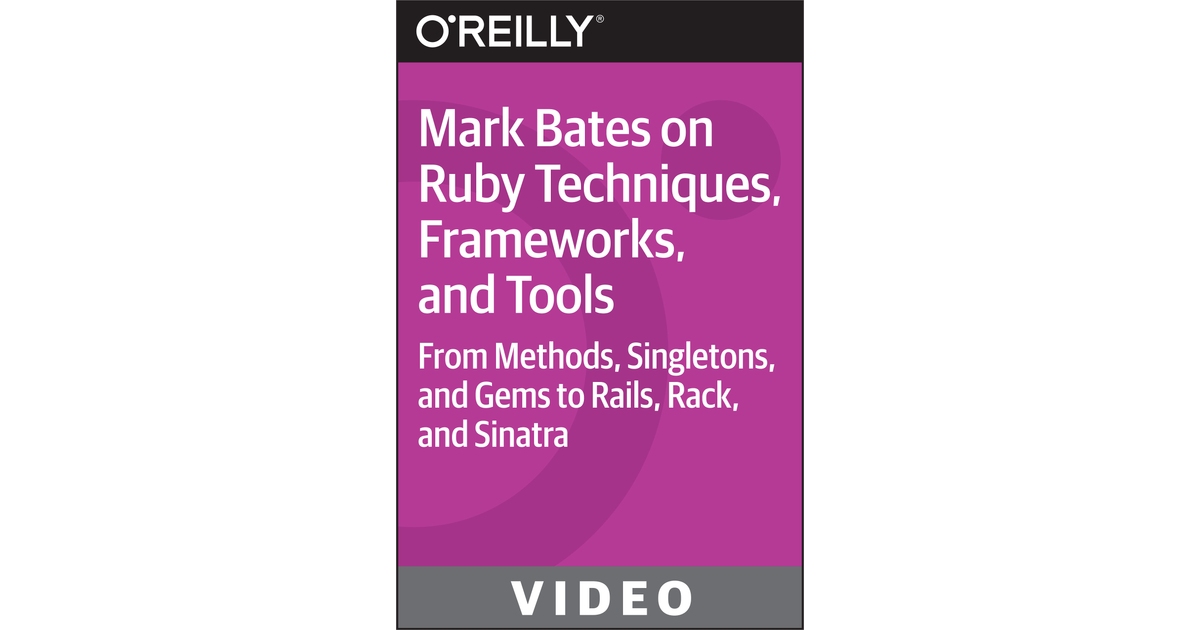 Mark Bates on Ruby Techniques, Frameworks, and Tools [Video]