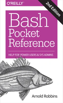 Bash Pocket Reference, 2nd Edition