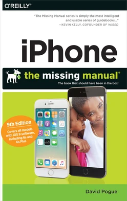 iPhone: The Missing Manual, 9th Edition