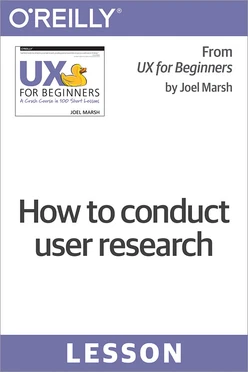 How to conduct user research