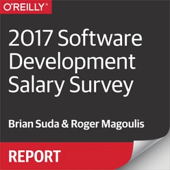 2017 Software Development Salary Survey