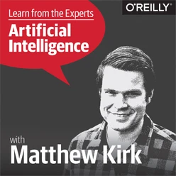 Learn from the Experts about AI: Matthew Kirk