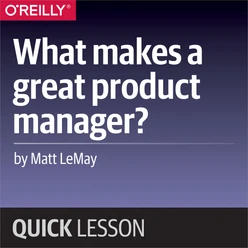 What makes a great product manager?