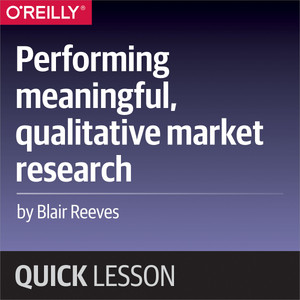 Performing meaningful, qualitative market research