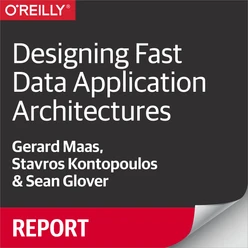 Designing Fast Data Application Architectures