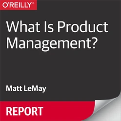 What Is Product Management?