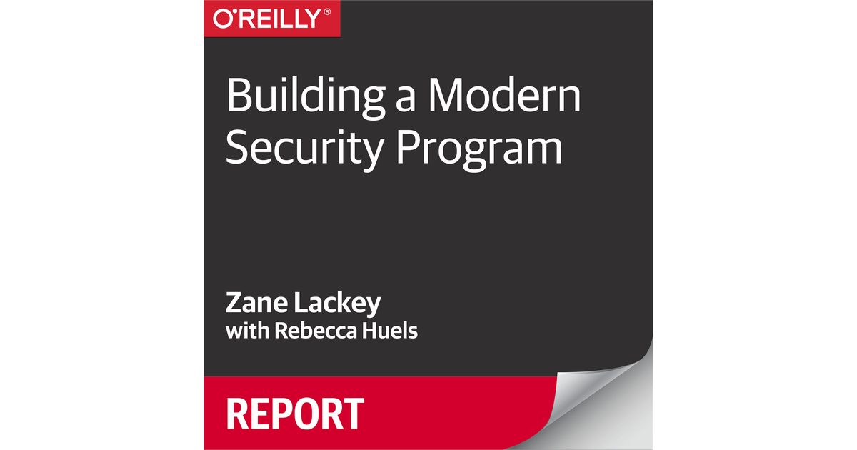 Building a Modern Security Program [Book]
