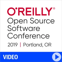 OSCON 2019 - Portland, Oregon