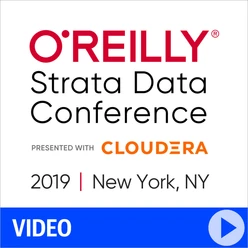 O'Reilly Strata Data Conference 2019 - New York, New York