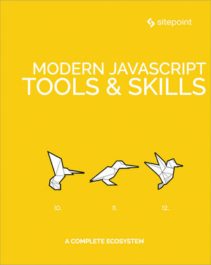 Modern JavaScript Tools & Skills