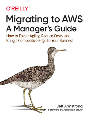 Migrating to AWS: A Manager's Guide
