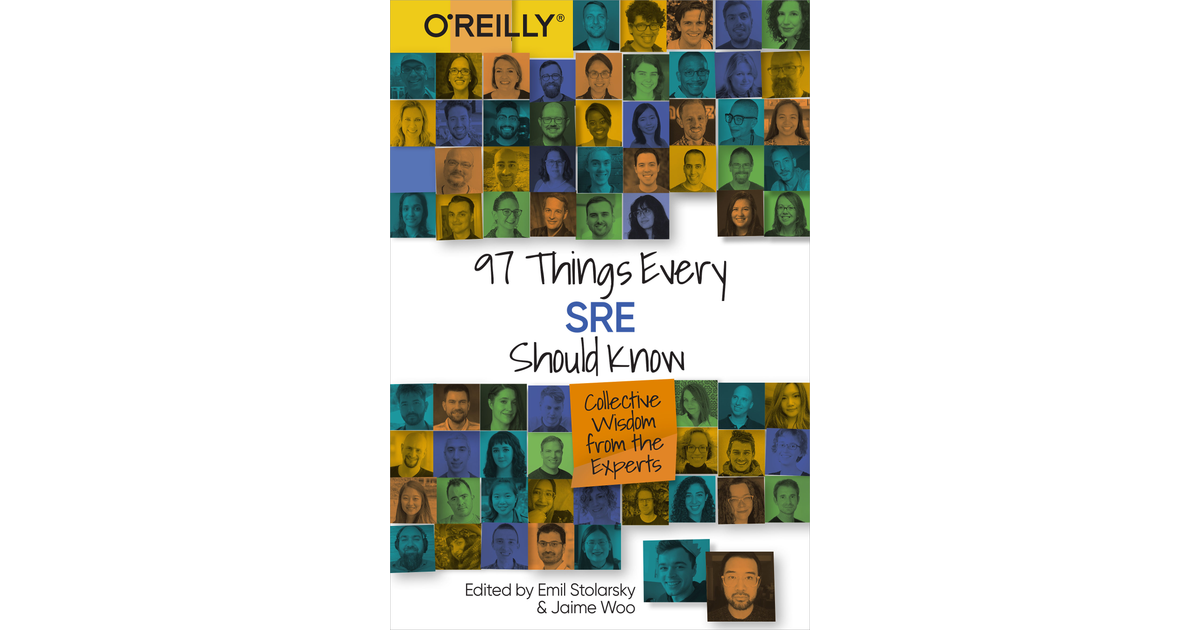 97 Things Every SRE Should Know