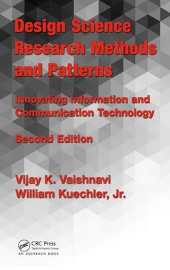 Design Science Research Methods and Patterns, 2nd Edition