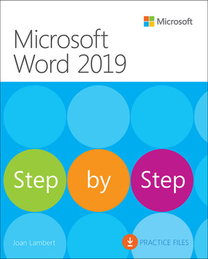 Microsoft Word 2019 Step by Step, First Edition