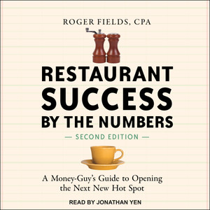 Restaurant Success by the Numbers, Second Edition