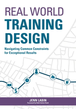 Real World Training Design: Navigating Common Constraints for Exceptional Results