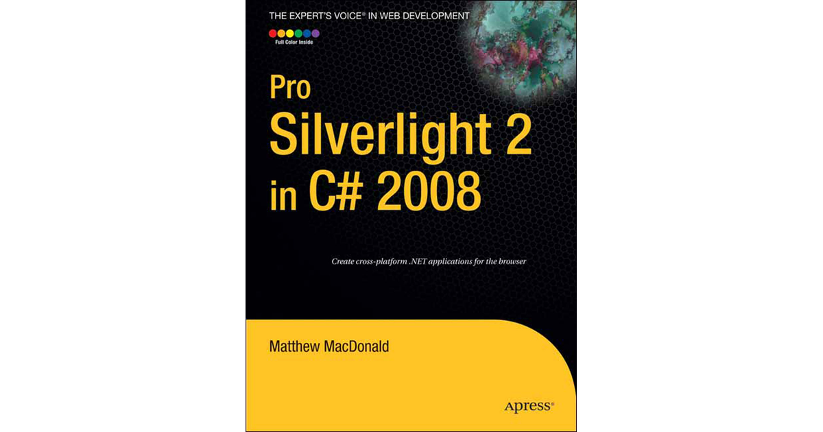 Pro Silverlight 2 in C# 2008 [Book]
