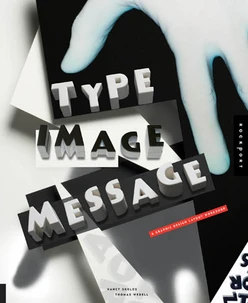 Type, Image, Message: A Graphic Design Layout Workshop