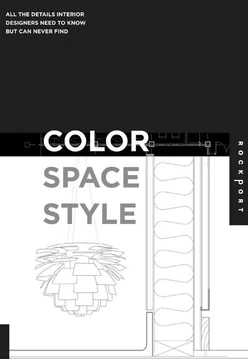 Color, Space, and Style