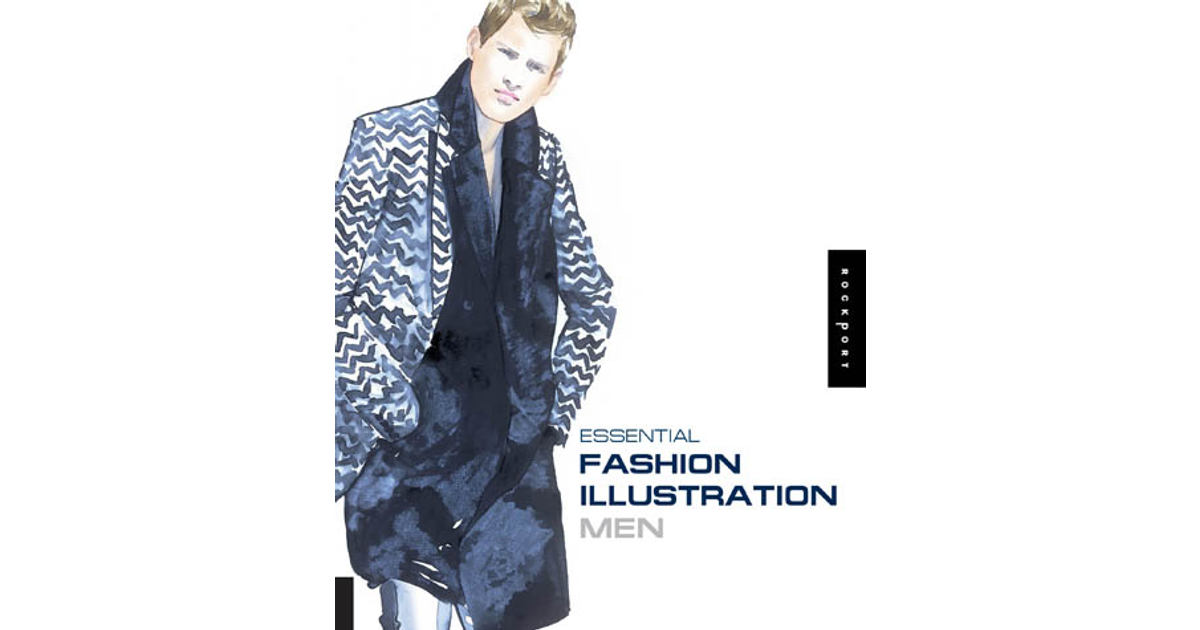 Essential Fashion Illustration Men[Book]