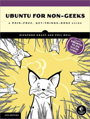 Ubuntu for Non-Geeks, 4th Edition