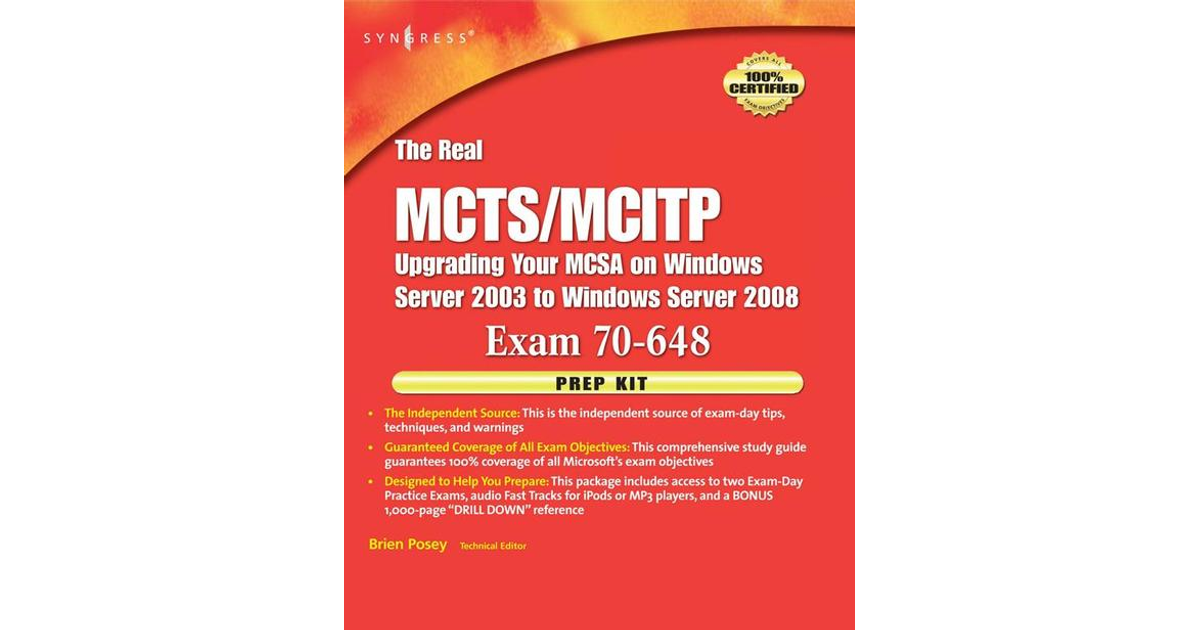 The Real MCTS/MCITP Exam 70-648 Prep Kit [Book]