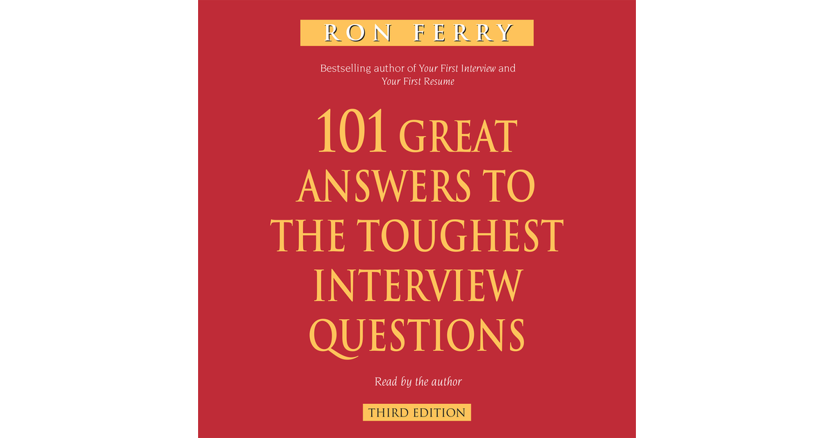 101 Great Answers to the Toughest Interview Questions [Audiobook]