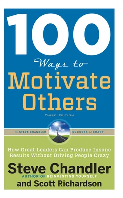 100 Ways to Motivate Others