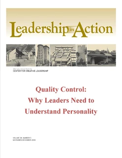Leadership in Action: Quality Control: Why Leaders Need to Understand Personality