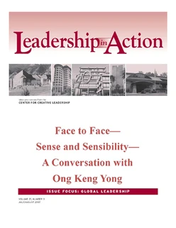 Leadership in Action: Face to Face—Sense and Sensibility—A Conversation with Ong Keng Yong