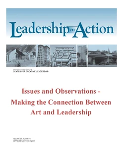 Leadership in Action: Issues and Observations - Making the Connection Between Art and Leadership