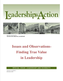 Leadership in Action: Issues and Observations - Finding True value in Leadership