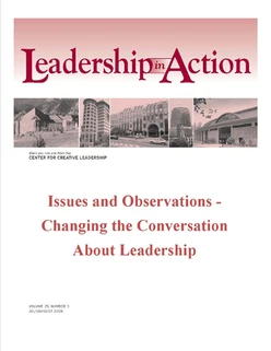 Leadership in Action: Issues and Observations - Changing the Conversation About Leadership