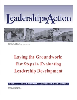 Leadership in Action: Laying the Groundwork: First Steps in Evaluating Leadership Development