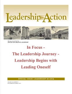 Leadership in Action: In Focus - The Leadership Journey - Leadership Begins with Leading Oneself